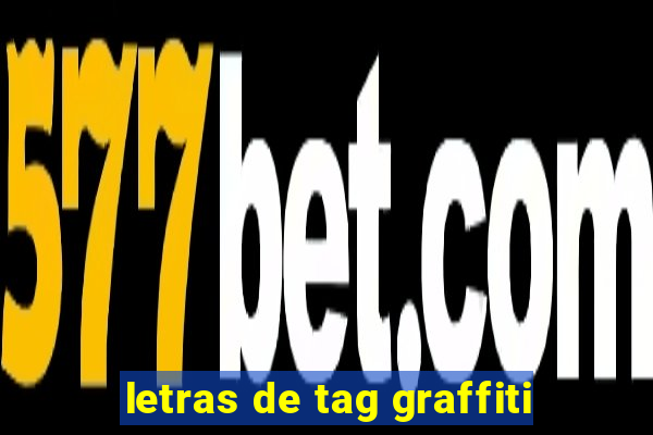 letras de tag graffiti